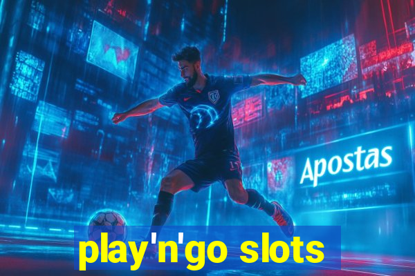 play'n'go slots