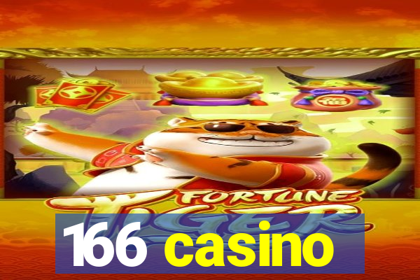 166 casino