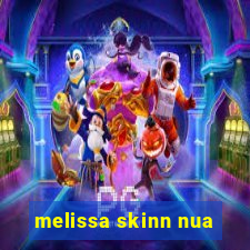 melissa skinn nua