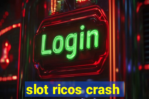 slot ricos crash