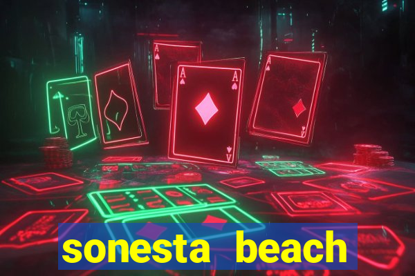 sonesta beach resort & casino