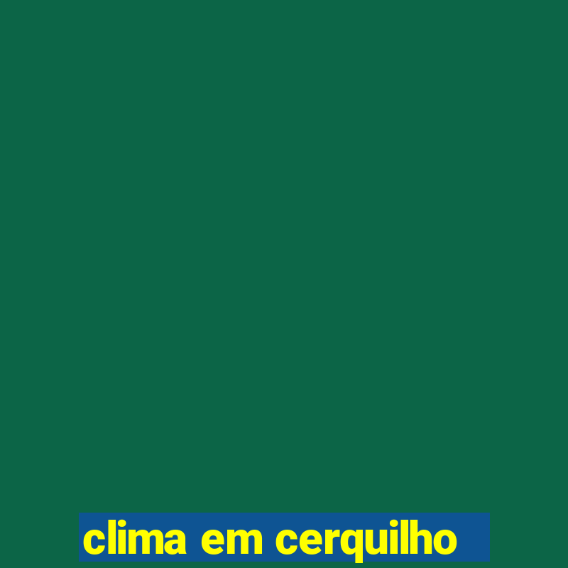 clima em cerquilho