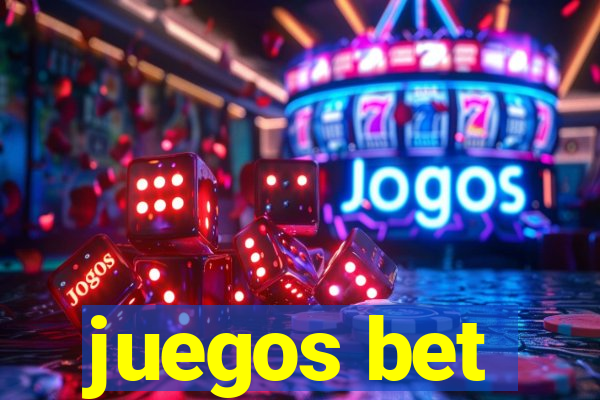 juegos bet