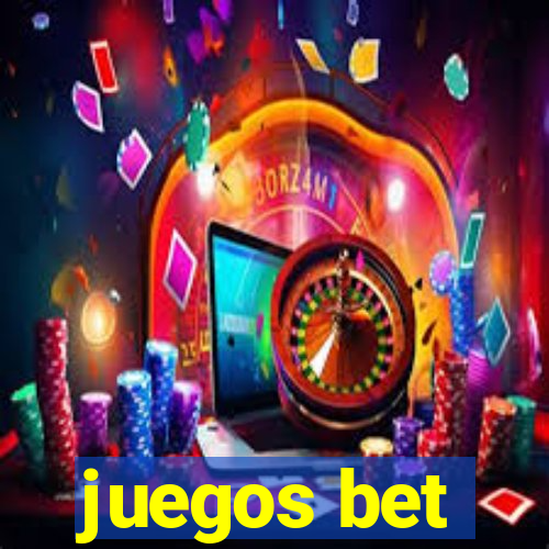 juegos bet