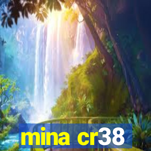 mina cr38