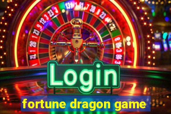 fortune dragon game