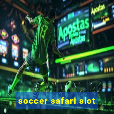 soccer safari slot