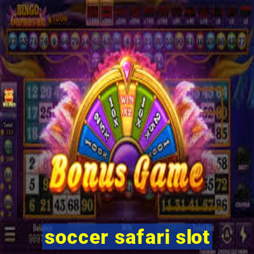 soccer safari slot