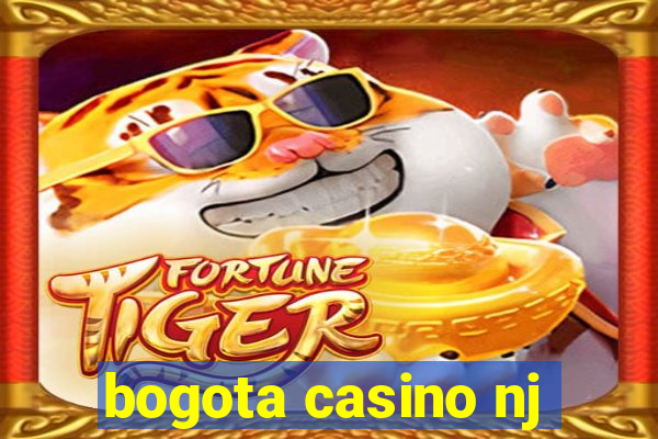 bogota casino nj