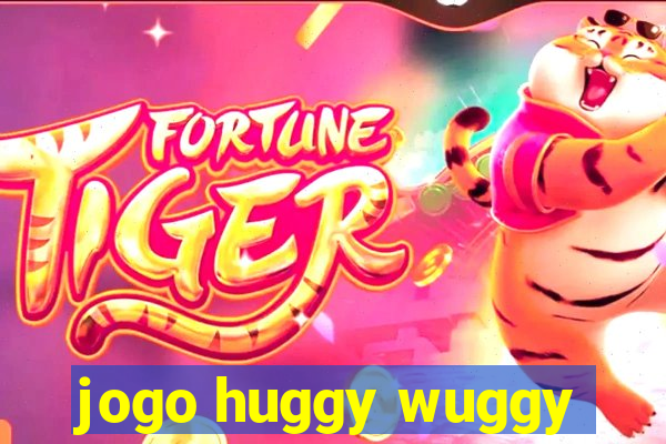 jogo huggy wuggy