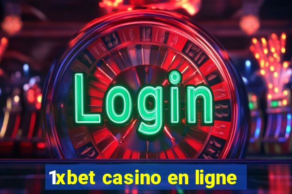 1xbet casino en ligne