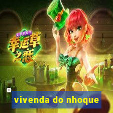 vivenda do nhoque