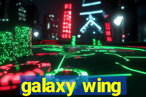 galaxy wing