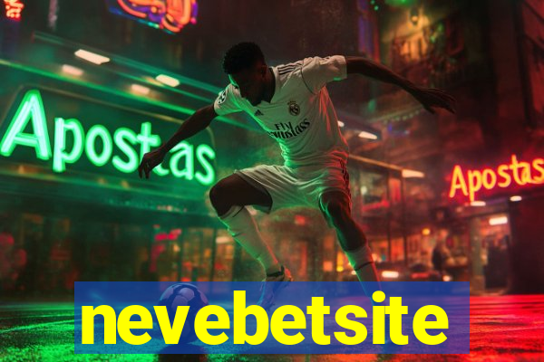 nevebetsite