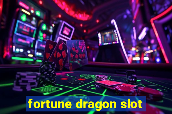 fortune dragon slot