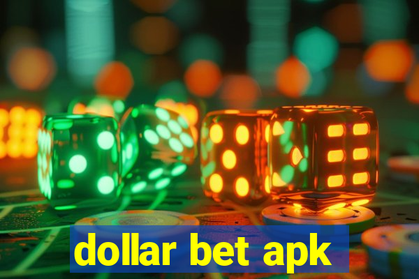 dollar bet apk