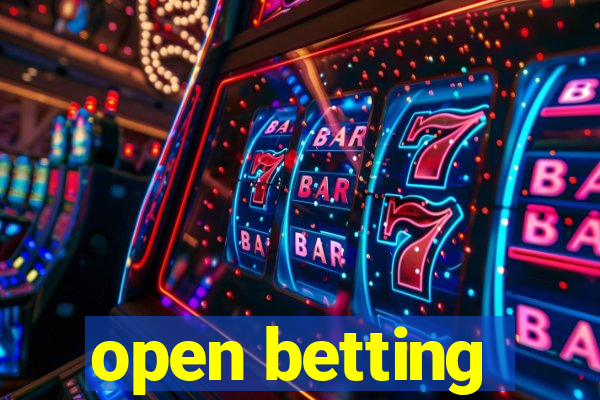 open betting