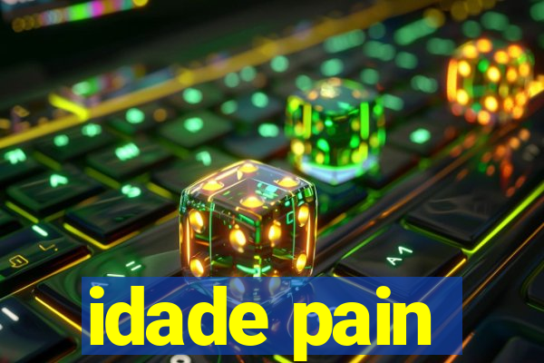 idade pain