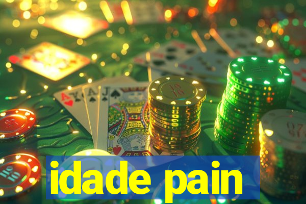 idade pain