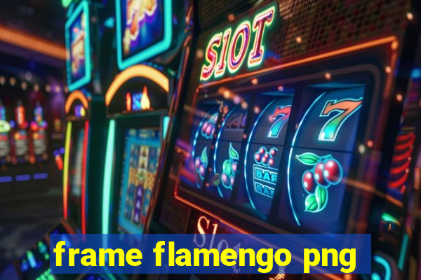 frame flamengo png