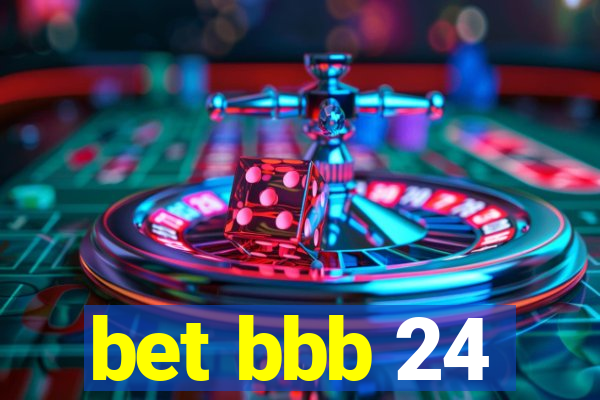 bet bbb 24