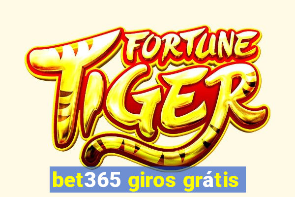 bet365 giros grátis