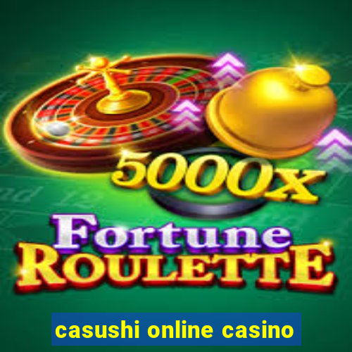 casushi online casino