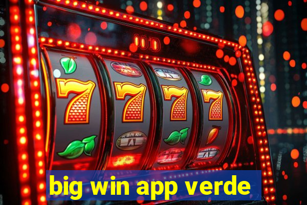 big win app verde