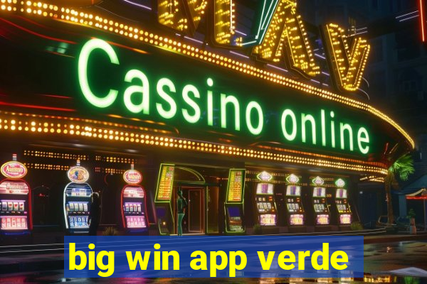 big win app verde