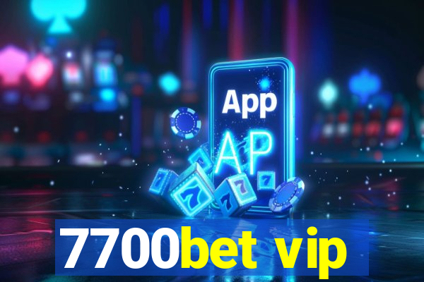 7700bet vip