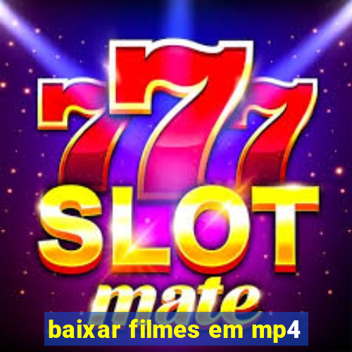 baixar filmes em mp4