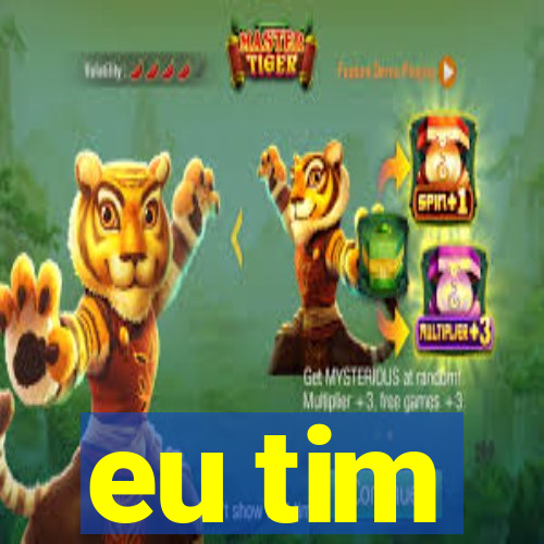 eu tim