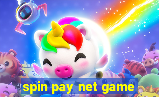 spin pay net game