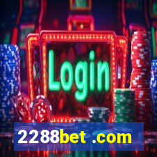 2288bet .com