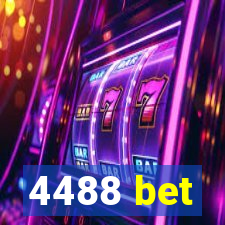 4488 bet