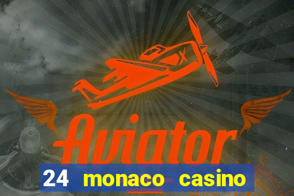 24 monaco casino no deposit bonus