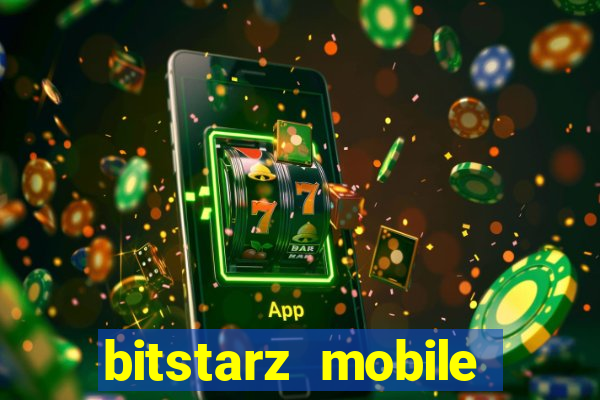 bitstarz mobile games & news