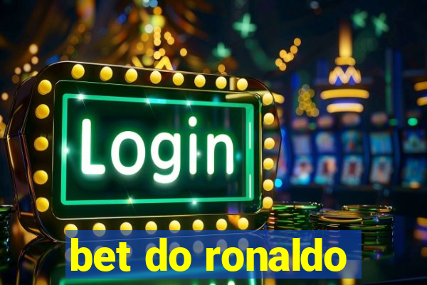 bet do ronaldo