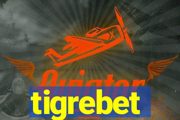 tigrebet