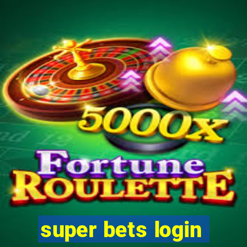 super bets login