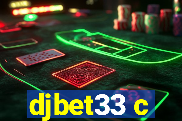 djbet33 c