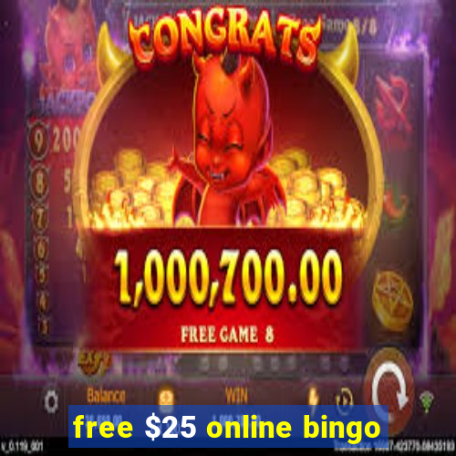 free $25 online bingo