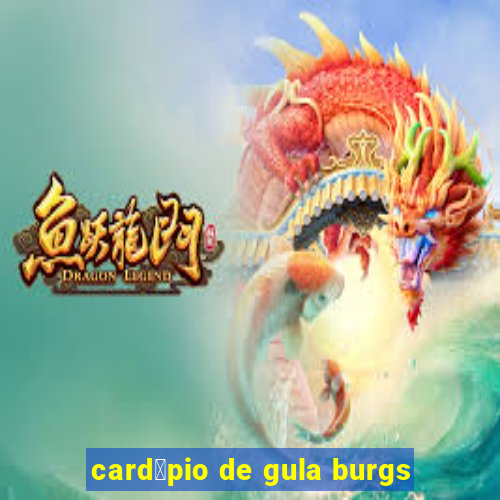 card谩pio de gula burgs