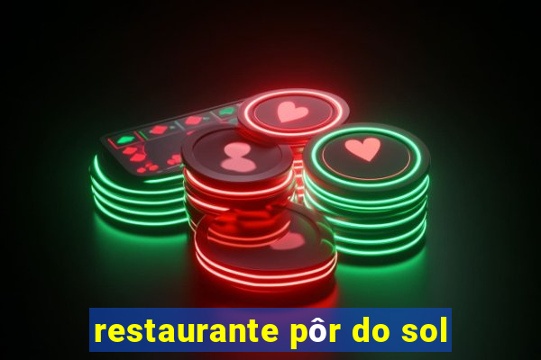 restaurante pôr do sol