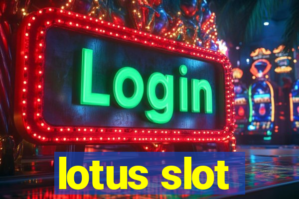 lotus slot