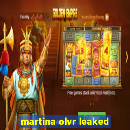 martina olvr leaked