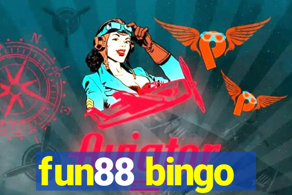 fun88 bingo