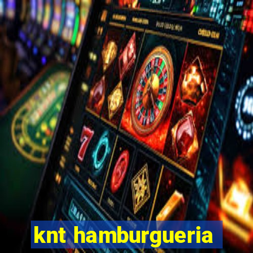 knt hamburgueria