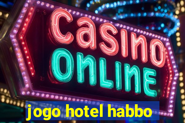 jogo hotel habbo