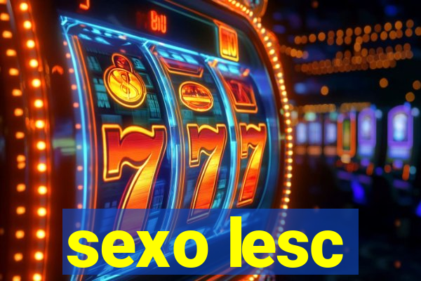 sexo lesc